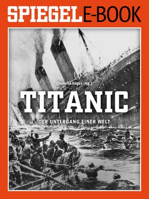 cover image of Titanic--Der Untergang einer Welt